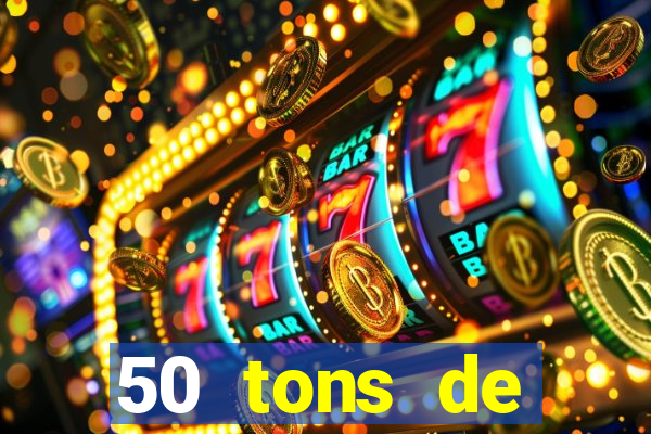 50 tons de liberdade drive